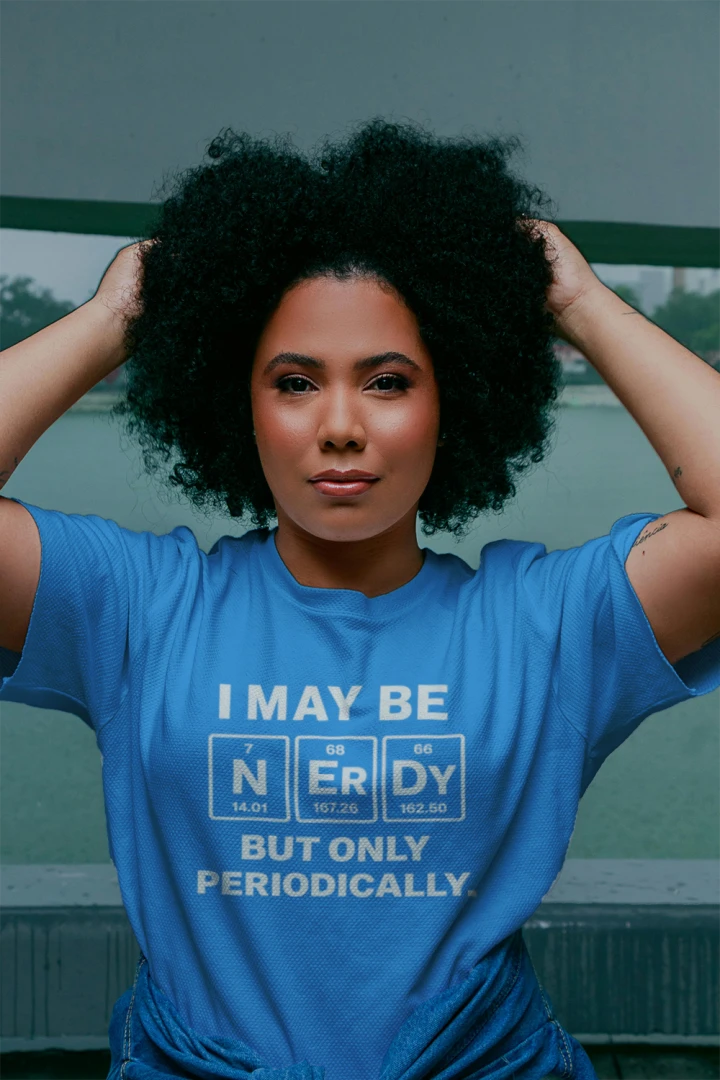 I May Be Nerdy